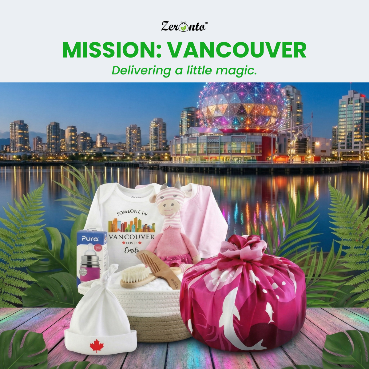 Zeronto Baby Gift Basket - Someone in Vancouver Loves You